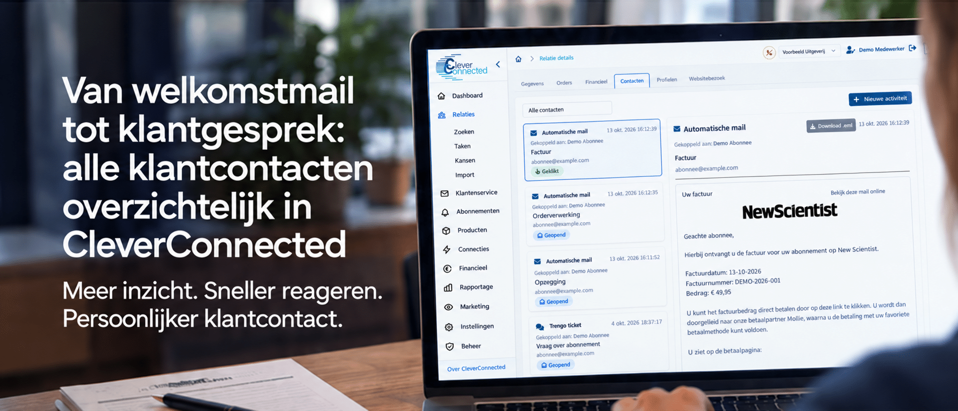 Van welkomstmail tot klantgesprek: alle klantcontacten overzichtelijk in CleverConnected